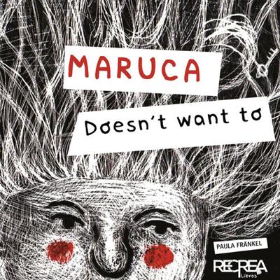 Maruca doesn’t want to