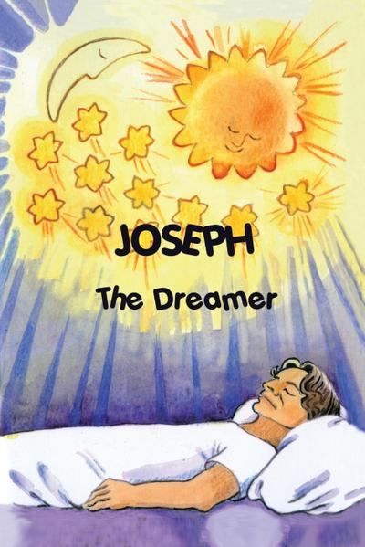 JOSEPH the DREAMER