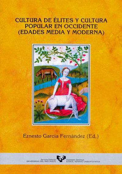 Cultura de élites y cultura popular en occidente : edades media y moderna