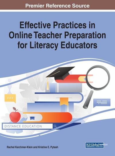 Effective Practices in Online Teacher Preparation for Literacy Educators