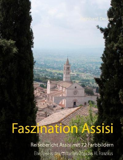 Faszination Assisi