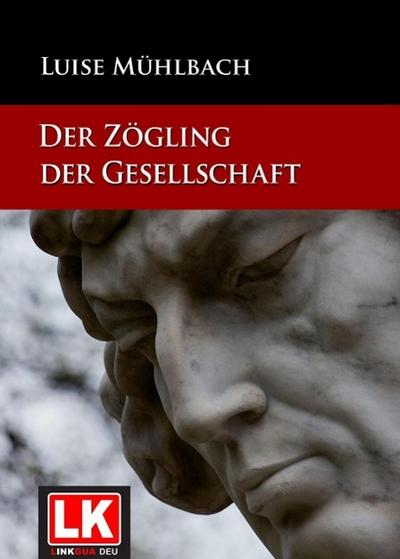 Der Zögling der Gesellschaft