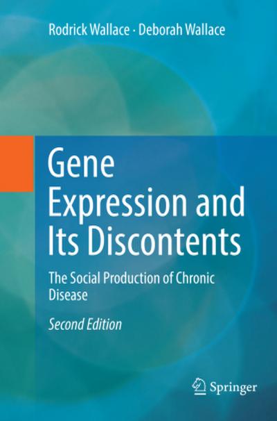 Gene Expression and Its Discontents