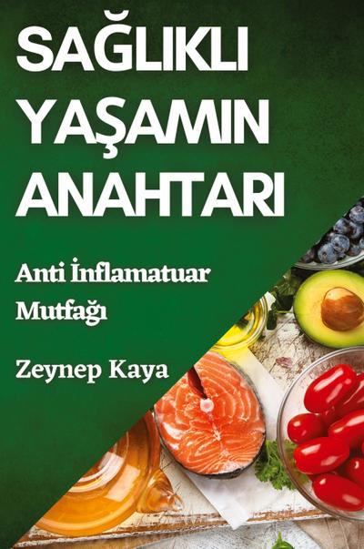 Sa¿l¿kl¿ Ya¿am¿n Anahtar¿