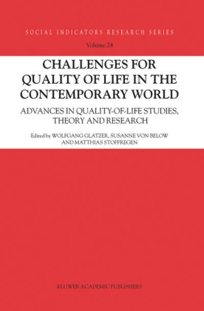 Challenges for Quality of Life in the Contemporary World