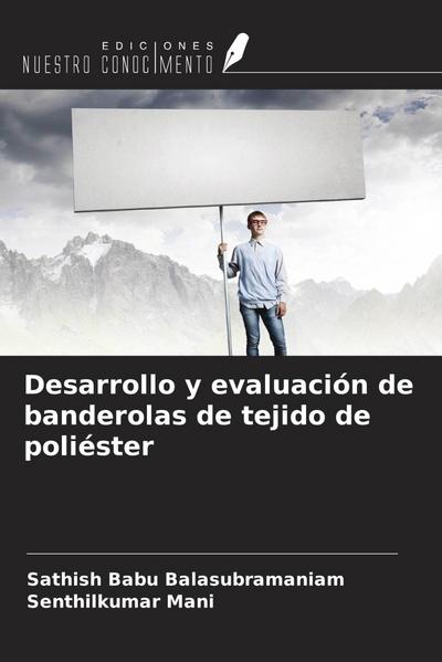 Desarrollo y evaluación de banderolas de tejido de poliéster