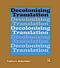 Decolonizing Translation