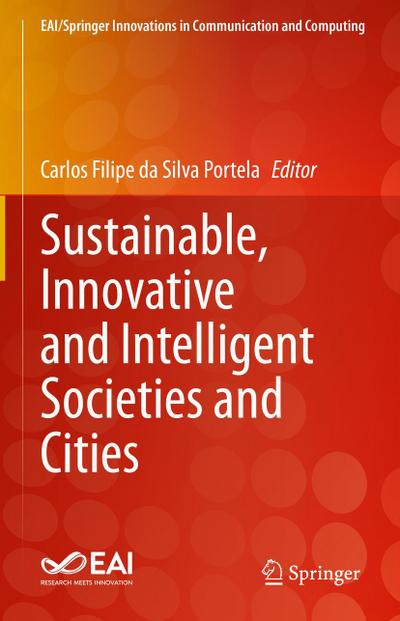 Sustainable, Innovative and Intelligent Societies and Cities