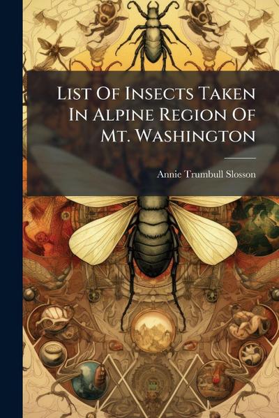 List Of Insects Taken In Alpine Region Of Mt. Washington
