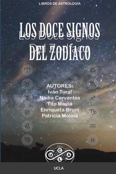 Los Doce Signos Del Zodíaco - Tito Maciá