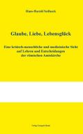 Glaube, Liebe, Lebensglück