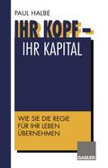 Ihr Kopf Ihr Kapital