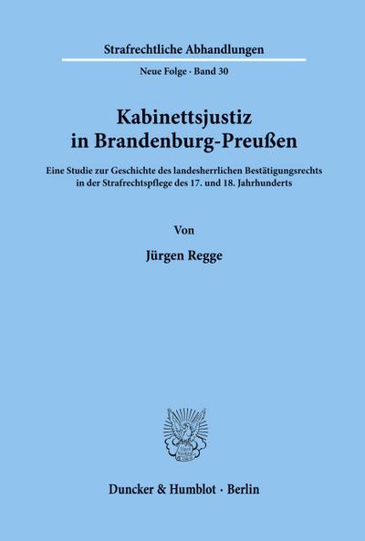 Kabinettsjustiz in Brandenburg-Preußen.