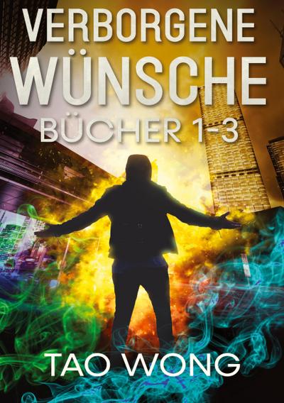 Verborgene Wünsche Bücher 1 - 3