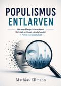 Populismus entlarven