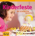 Kinderfeste: Die schönsten Rezepte (GU Familienküche)