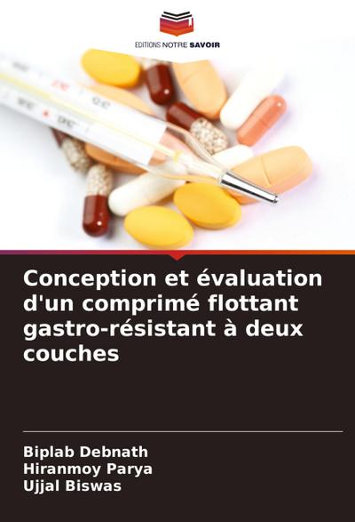 Conception et évaluation d’un comprimé flottant gastro-résistant à deux couches
