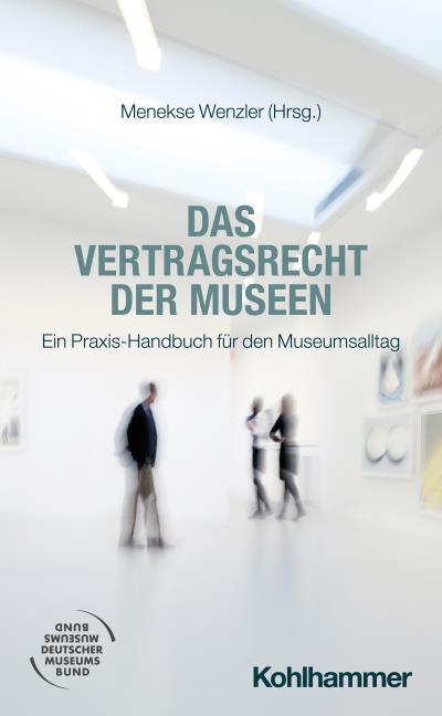 Das Vertragsrecht der Museen