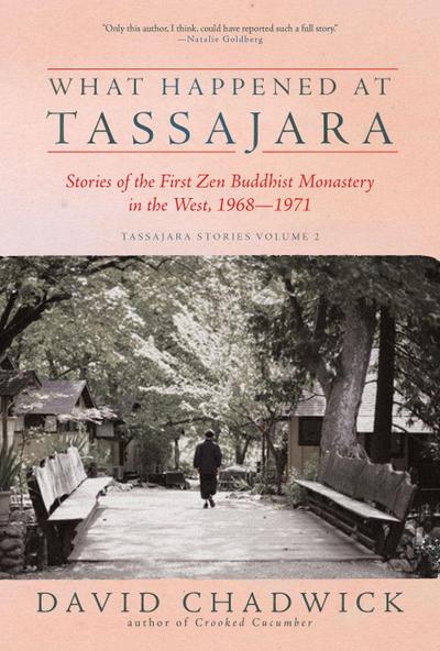 What Happened at Tassajara