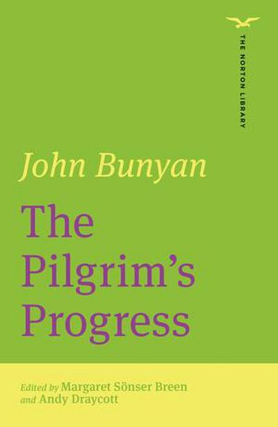 The Pilgrim’s Progress (The Norton Library)