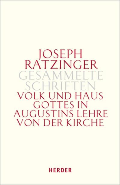 Volk und Haus Gottes in Augustins Lehre von der Kirche