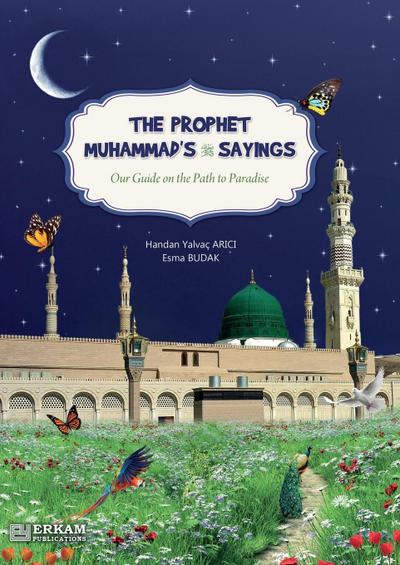 Our guide on the Path to Paradise - The Prophet Muhammad’s (saw) Sayings [Secondary School Textbook]