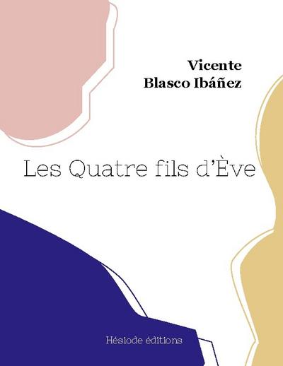 Les Quatre fils d’Ève