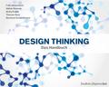 Design Thinking: Das Handbuch