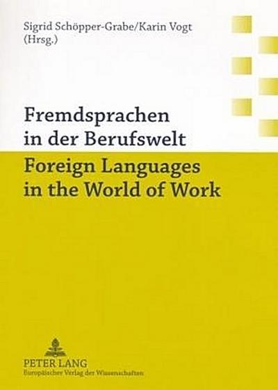 Fremdsprachen in der Berufswelt- Foreign Languages in the World of Work