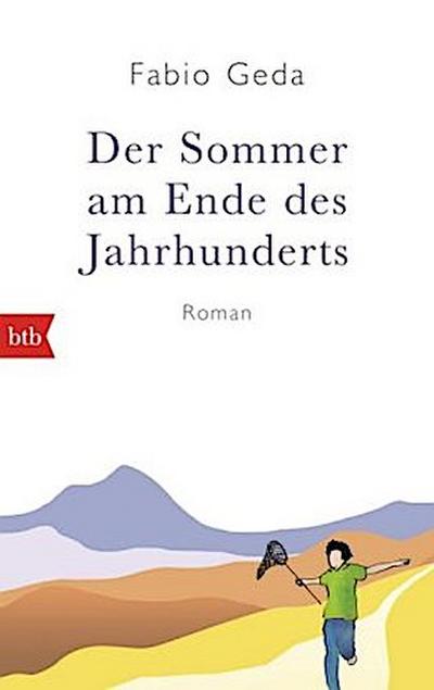 Der Sommer am Ende des Jahrhunderts