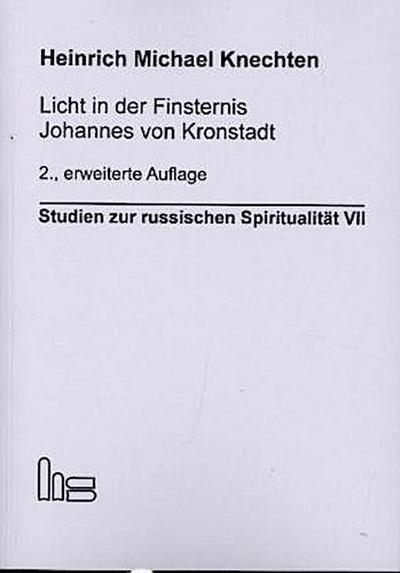 Licht in der Finsternis - Johannes von Kronstadt.
