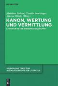 Kanon, Wertung und Vermittlung