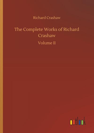 The Complete Works of Richard Crashaw