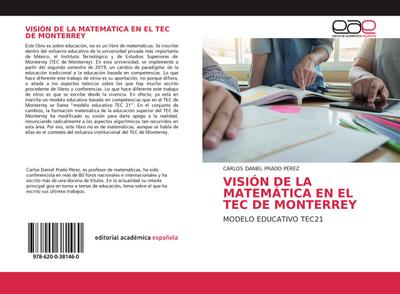 VISIÓN DE LA MATEMÁTICA EN EL TEC DE MONTERREY