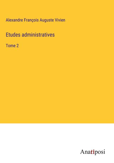 Etudes administratives