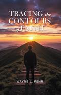 Tracing the Contours of Faith
