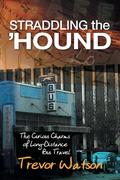 Straddling the ’Hound