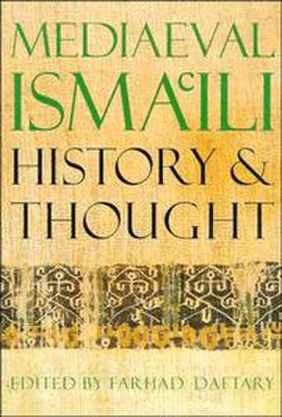 Mediaeval Isma’ili History and Thought