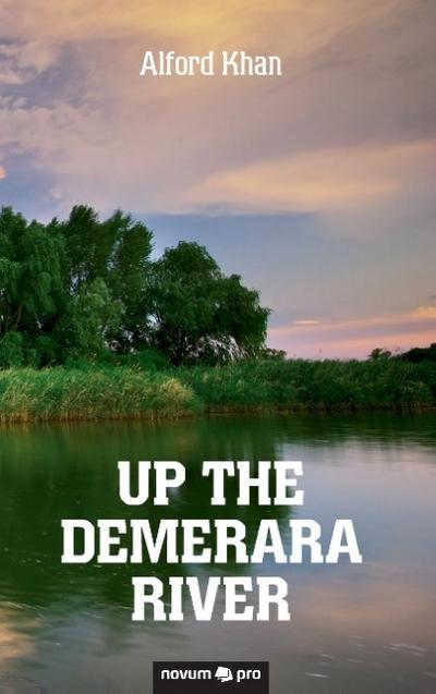 Up the Demerara River