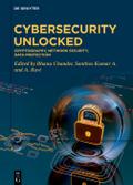 Cybersecurity Unlocked von Bhanu Chander | Ebook