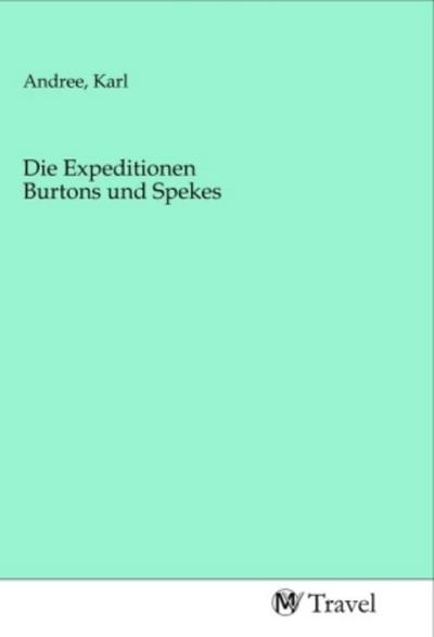 Die Expeditionen Burtons und Spekes