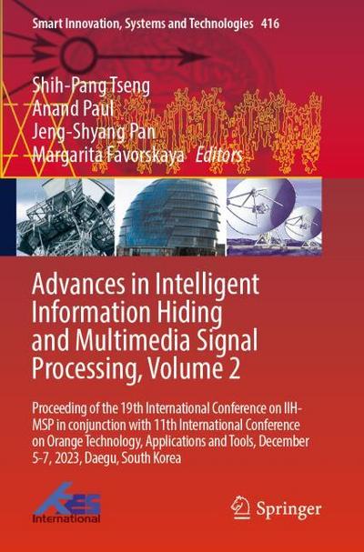 Advances in Intelligent Information Hiding and Multimedia Signal Processing, Volume 2