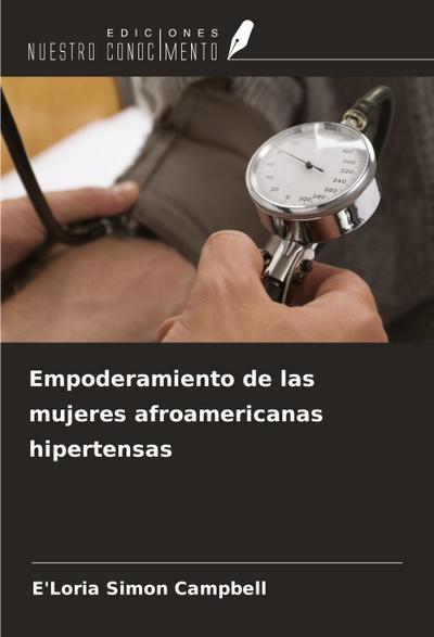 Empoderamiento de las mujeres afroamericanas hipertensas