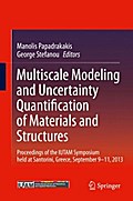 Multiscale Modeling and Uncertainty Quantification of Materials and Structures