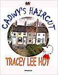 Cadwy’s Haircut