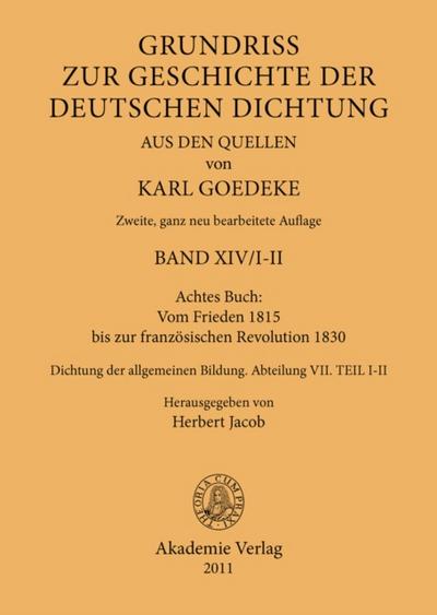 Achtes Buch: Vom Frieden 1815 bis zur französischen Revolution 1830