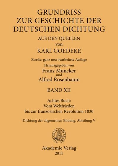 Achtes Buch: Vom Weltfrieden bis zur französischen Revolution 1830