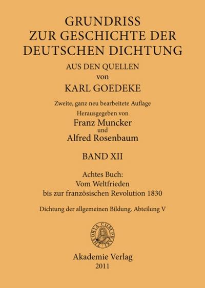 Achtes Buch: Vom Weltfrieden bis zur französischen Revolution 1830