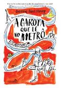 A garota que lê no metrô