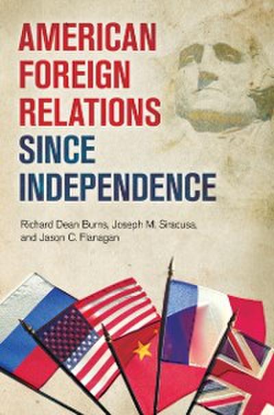 American Foreign Relations since Independence